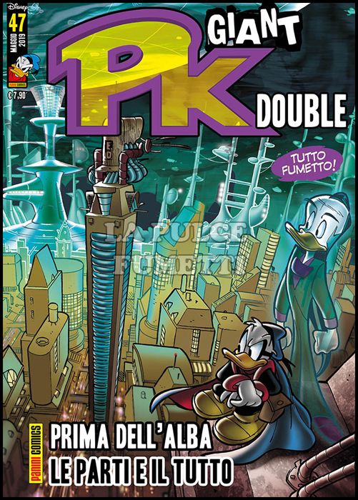 PK GIANT - 3K EDITION #    47: PRIMA DELL'ALBA - LE PARTI E IL TUTTO